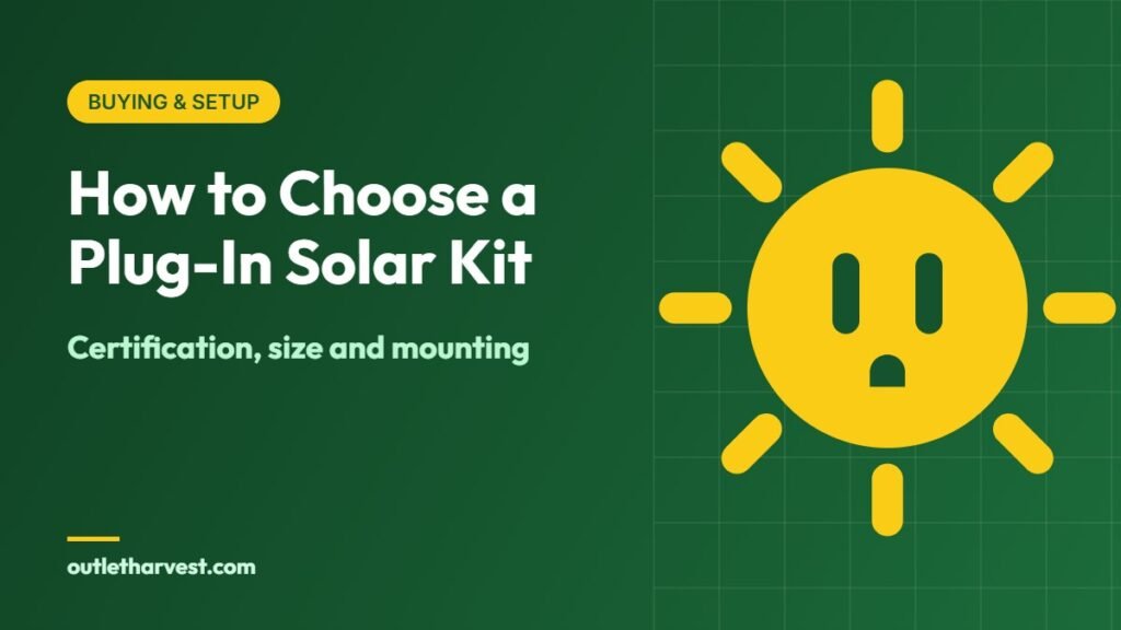 Checklist for choosing a plug-in solar kit